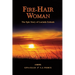 Fire-Hair Woman: The Epic Story of Lucinda Eubank