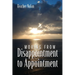 Moving From Disappointment to Appointment