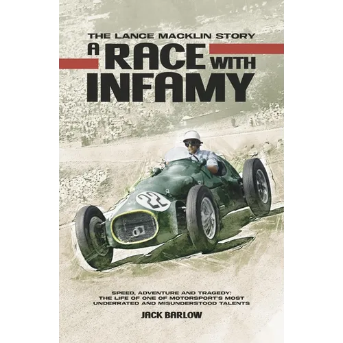 A Race with Infamy: The Lance Macklin Story