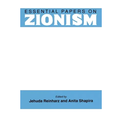 Essential Papers on Zionism