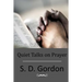 Quiet Talks on Prayer