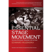 Essential Stage Movement: Psycho-physical training for Actor