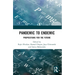 Pandemic to Endemic: Propositions for the Future