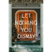 Let Nothing You Dismay