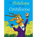 The Antelope Who Loved Cantaloupe
