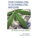 From Criminalizing to Decriminalizing Marijuana: The Politics of Social Control