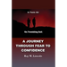 A Journey Through Fear to Confidence: In Toxic Air, On Trembling Soil