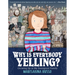 Why Is Everybody Yelling?: Growing Up in My Immigrant Family