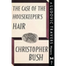 The Case of the Housekeeper's Hair: A Ludovic Travers Mystery