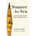 Source to Sea - A 2,000 Mile Canoe Journey Down the Mississippi River: From Minnesota to the Gulf of Mexico