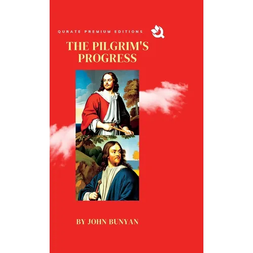 The Pilgrim's Progress (Premium Edition)
