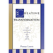 Creative Transformation: The Healing Power of the Arts
