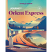 Lonely Planet Journey Orient Express