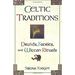Celtic Traditions
