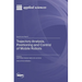 Trajectory Analysis, Positioning and Control of Mobile Robots