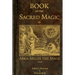 Book of the Sacred Magic of Abra-Melin the Mage