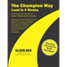 The Champion Way: Land in 4 Weeks
