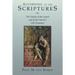 According to the Scriptures: The Origins of the Gospel and of the Church's Old Testament