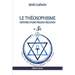 Le Théosophisme - Histoire d'une pseudo-religion