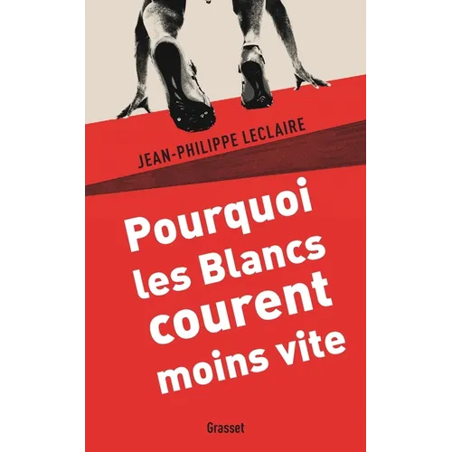 Pourquoi les Blancs courent moins vite