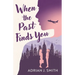 When the Past Finds You