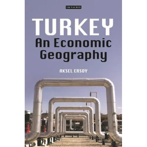 Turkey: An Economic Geography