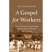 A Gospel for Workers: Cho Chi Song, Yeongdeungpo Urban Industrial Mission, and Minjung