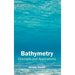 Bathymetry: Concepts and Applications