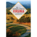 Backroads & Byways of Virginia: Drives, Day Trips, & Weekend Excursions