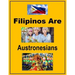 Filipinos Are Austronesians