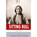 American Legends: The Life of Sitting Bull