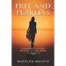 Free and Fearless: Life and Leadership Lessons from Women of the Bible