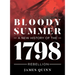 Bloody Summer: A New History of the 1798 Rebellion