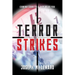 Terror Strikes: Coming Soon to a City Near You