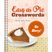 Easy as Pie Crosswords: So Easy!