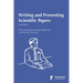 Writing and Presenting Scientific Papers 2nd Edition