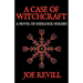 A Case of Witchcraft - A Novel of Sherlock Holmes