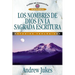 Los Nombres de Dios en la Sagrada Escrituras = The Names of God = The Names of God