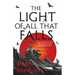 The Light of All That Falls