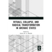 Rituals, Collapse, and Radical Transformation in Archaic States
