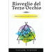 Risveglio del Terzo Occhio: Guida per principianti al risveglio del Terzo Occhio