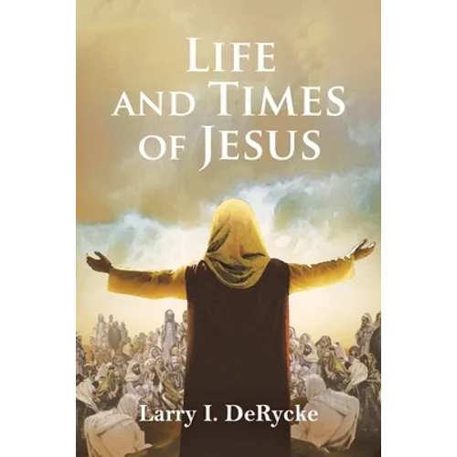 Life and Times of Jesus