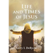 Life and Times of Jesus
