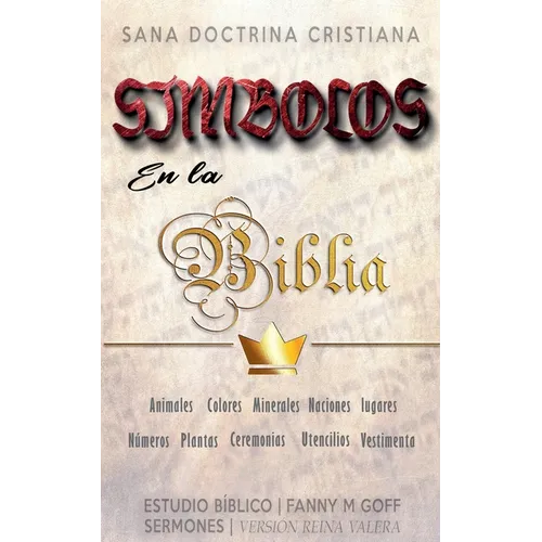 Símbolos en la Biblia: Sana Doctrina Cristiana