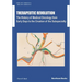 Therapeutic Revolution The History of Medical Oncology from Early Days to the Creation of the Subspecialty