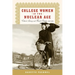 College Women In The Nuclear Age: Cultural Literacy and Female Identity, 1940-1960
