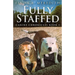 Fully Staffed: A Tale Of Two Staffies