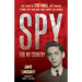 Spy for No Country: The Story of Ted Hall, the Teenage Atomic Spy Who May Have Saved the World