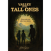Valley of the Tall Ones