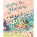 Waiting for Hanami